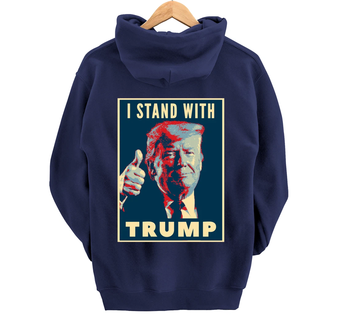 I Stand With Trump 2024 US Election Pullover Hoodie