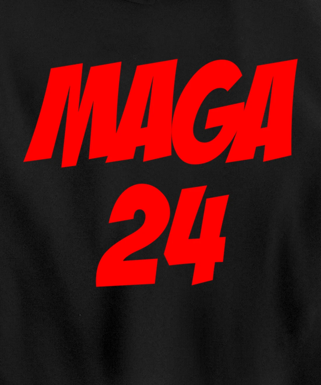 MAGA 24 Supporting Trump 2024 And America Firs Pullover Hoodie