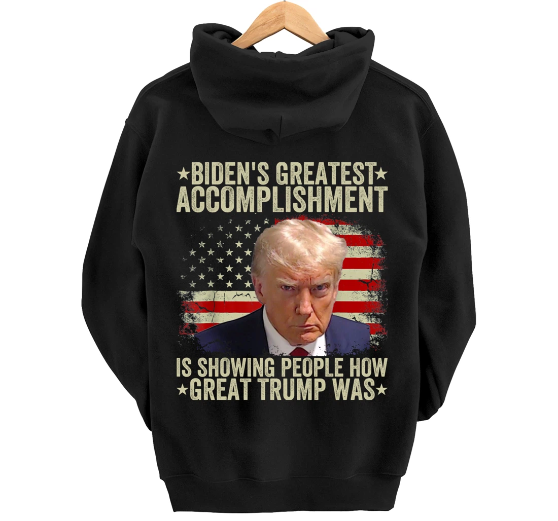 Funny biden's greatest accomplishment is showing Trump 2024 Pullover Hoodie