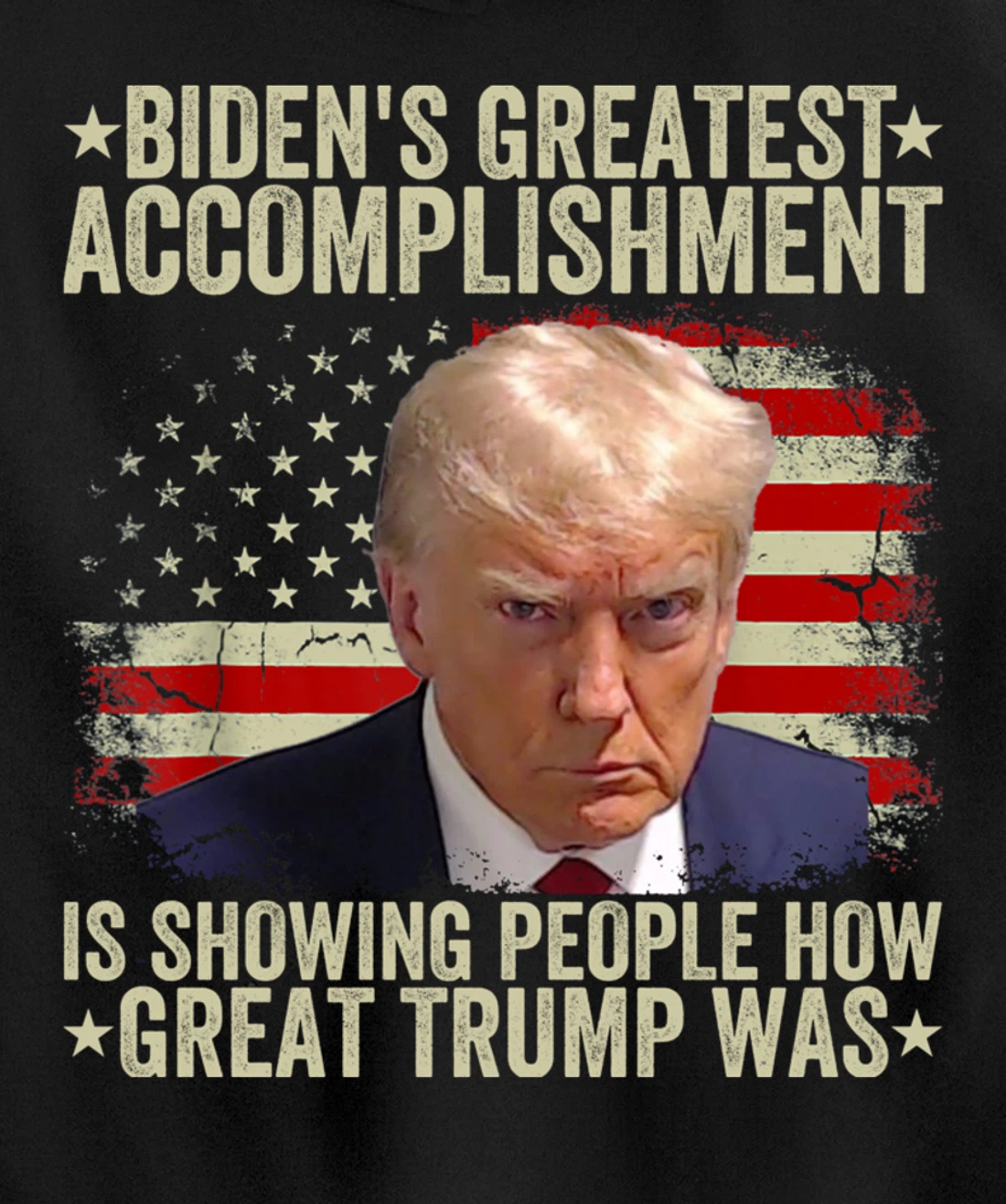 Funny biden's greatest accomplishment is showing Trump 2024 Pullover Hoodie
