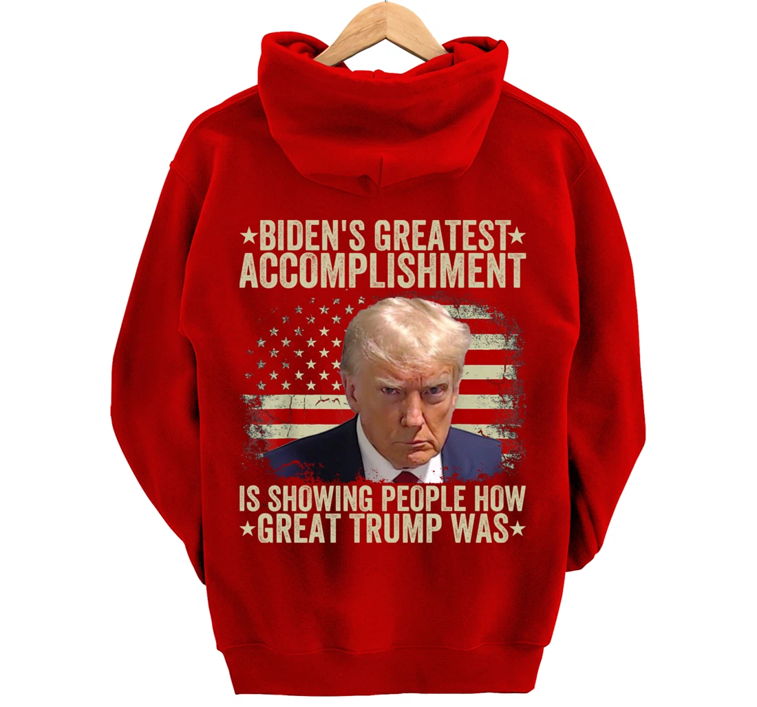 Funny biden's greatest accomplishment is showing Trump 2024 Pullover Hoodie