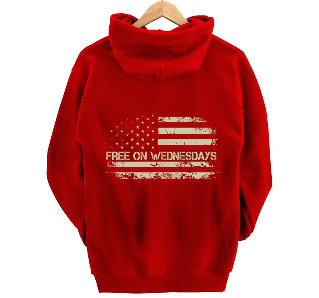 Free On Wednesdays 2024 Election Funny Trump Biden Saying Pullover Hoodie