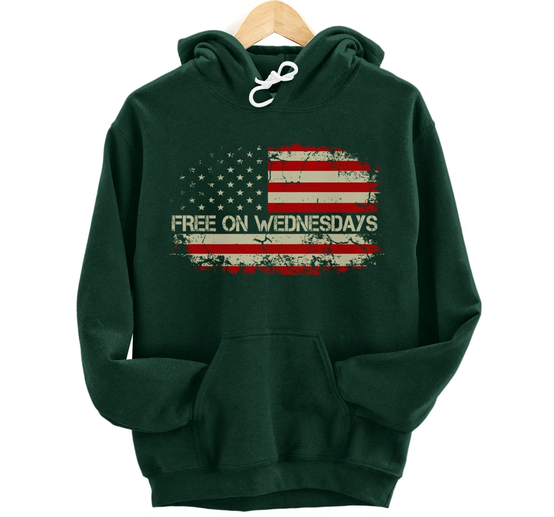 Free On Wednesdays 2024 Election Funny Trump Biden Saying Pullover Hoodie