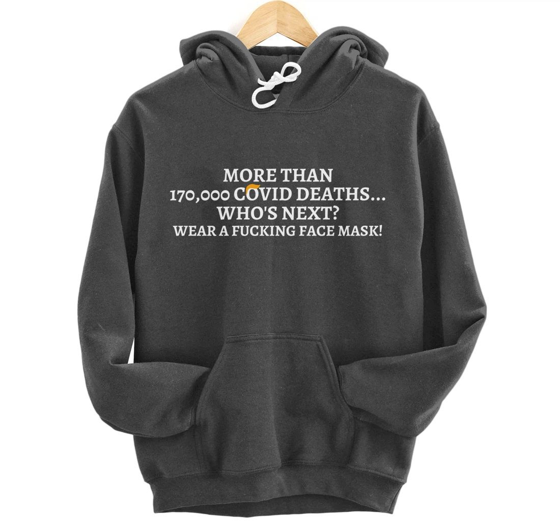 Wear a Face Mask Anti-Trump Protest Pullover Hoodie