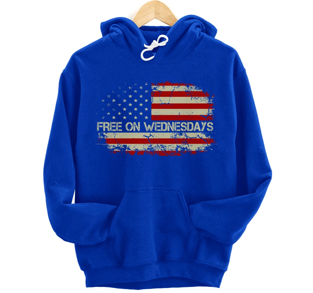 Free On Wednesdays 2024 Election Funny Trump Biden Saying Pullover Hoodie