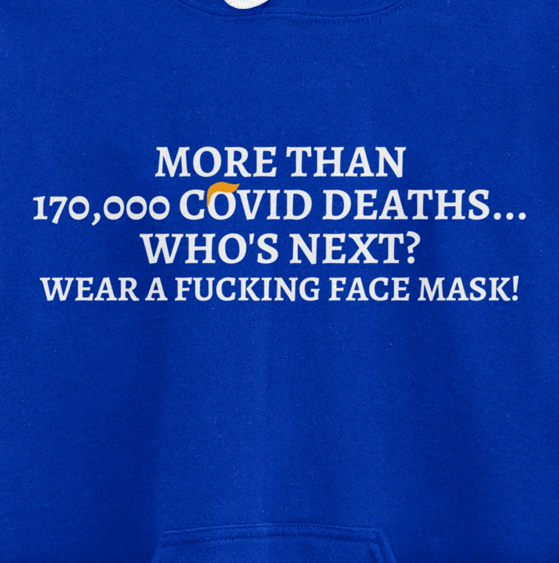 Wear a Face Mask Anti-Trump Protest Pullover Hoodie