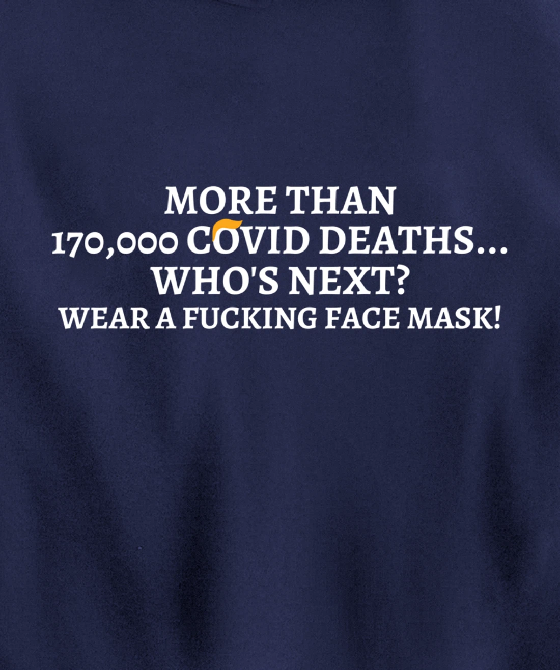 Wear a Face Mask Anti-Trump Protest Pullover Hoodie