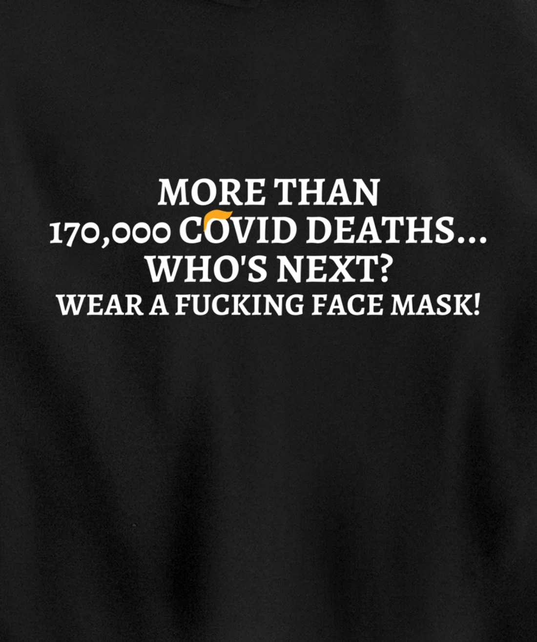 Wear a Face Mask Anti-Trump Protest Pullover Hoodie