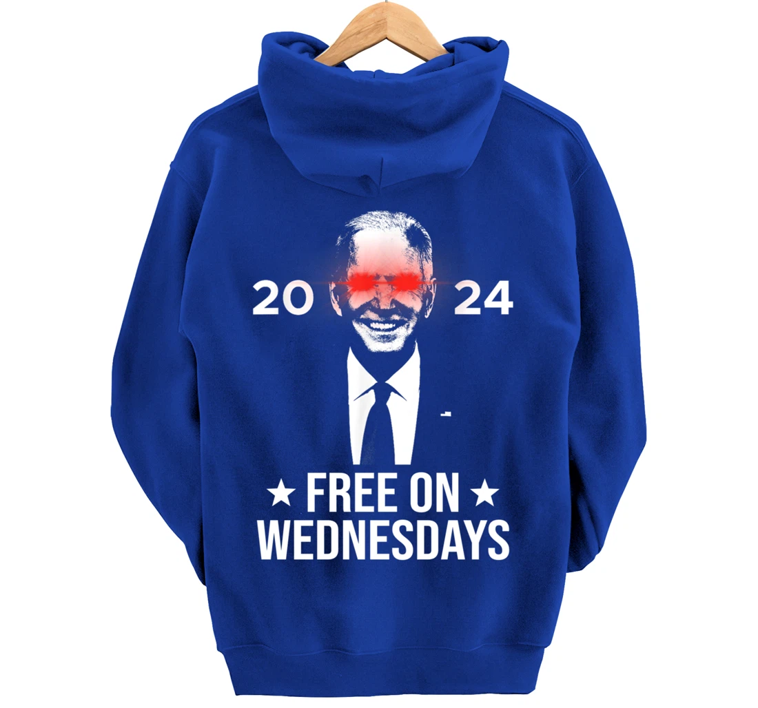 Free On Wednesdays 2024 Election Funny Trump Biden Saying Pullover Hoodie