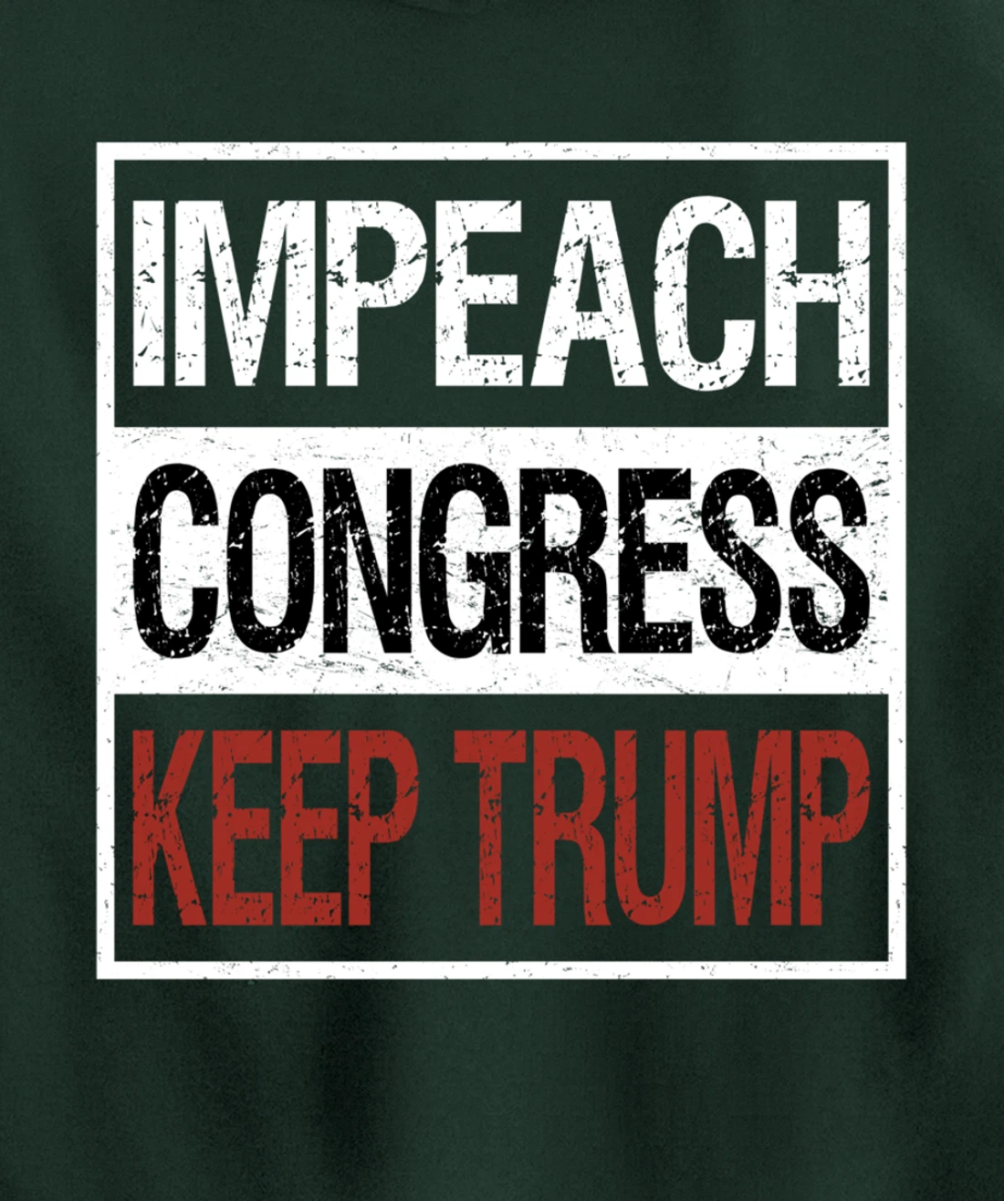 Impeach Congress Keep Trump Pullover Hoodie