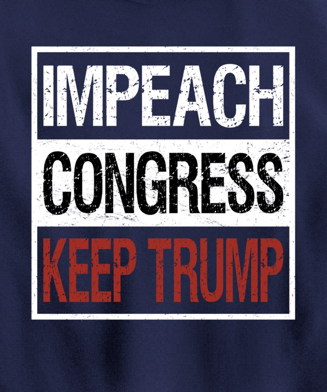 Impeach Congress Keep Trump Pullover Hoodie