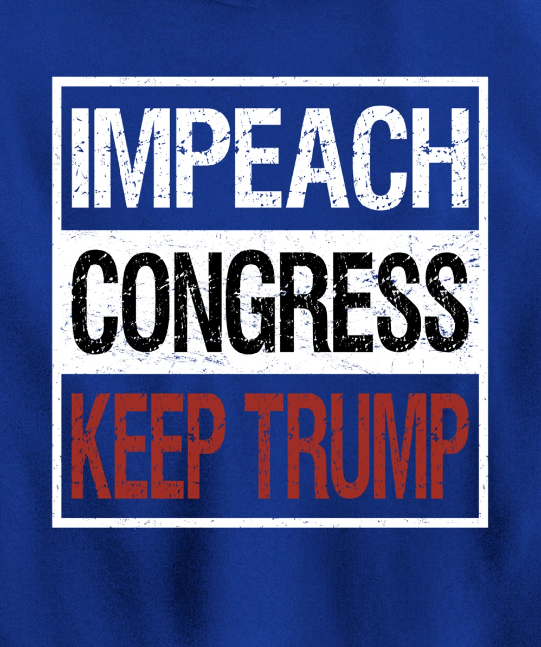 Impeach Congress Keep Trump Pullover Hoodie