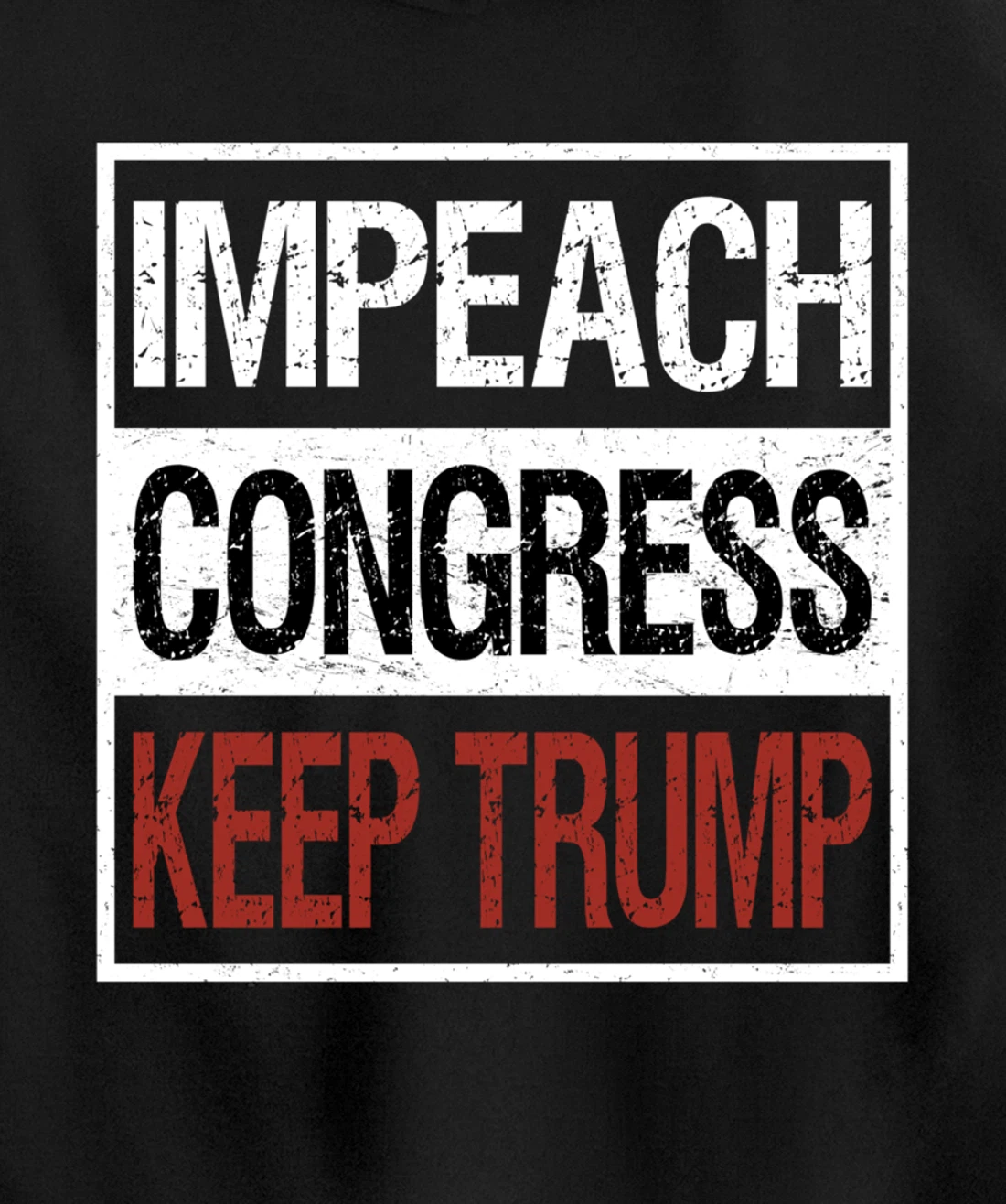 Impeach Congress Keep Trump Pullover Hoodie