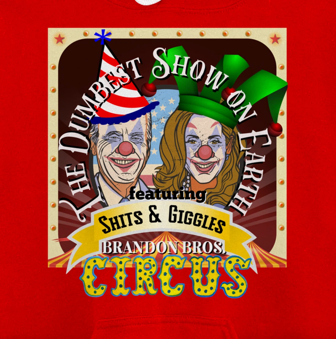 Biden Jingle Joe Giggles Circus Trump 2024 Conservative Pullover Hoodie