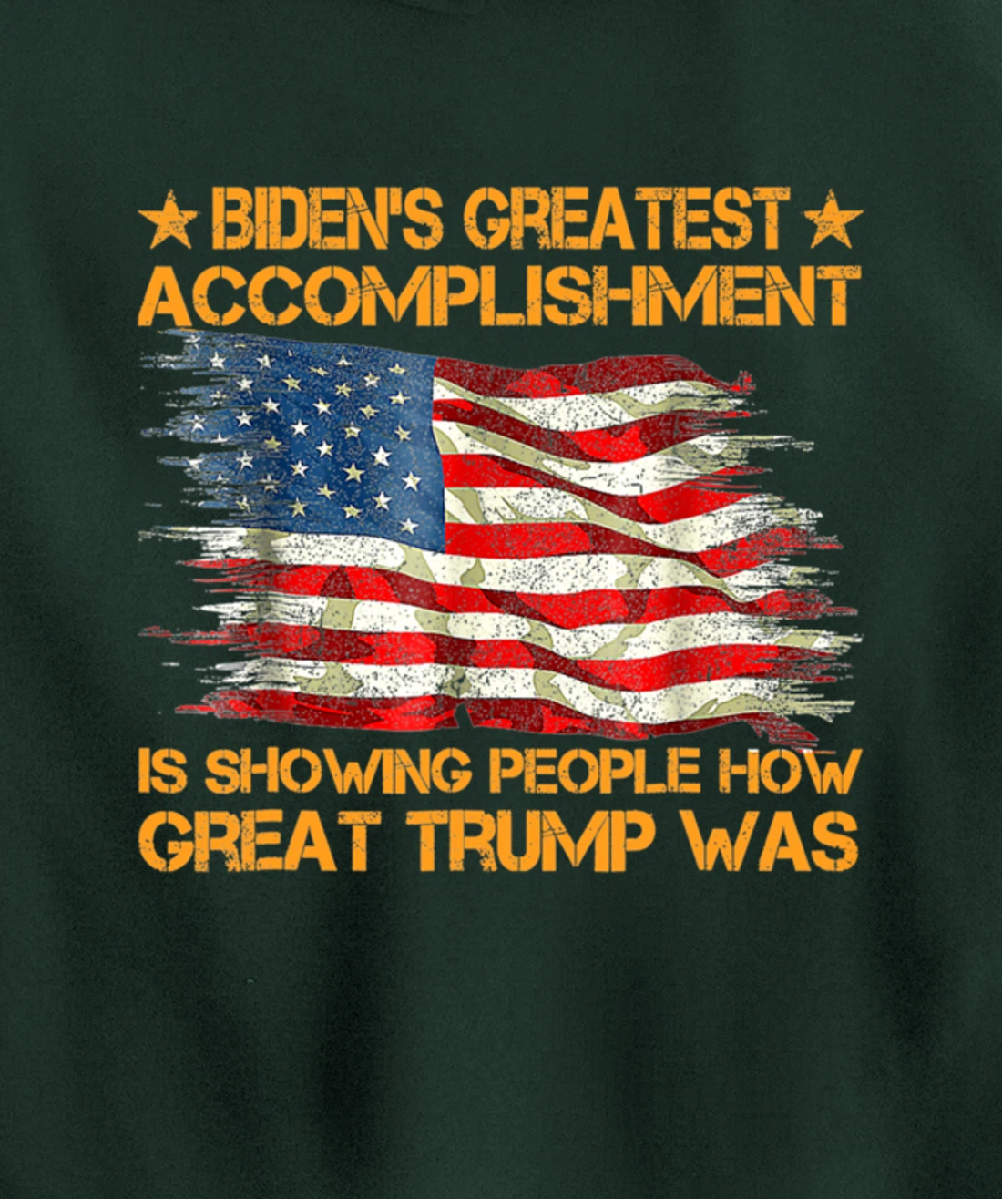 Funny biden's greatest accomplishment is showing Trump 2024 Pullover Hoodie