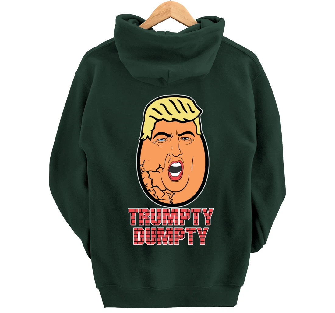 Trumpty Dumpty Anti Trump Anti Wall Funny Donald Trump Pullover Hoodie