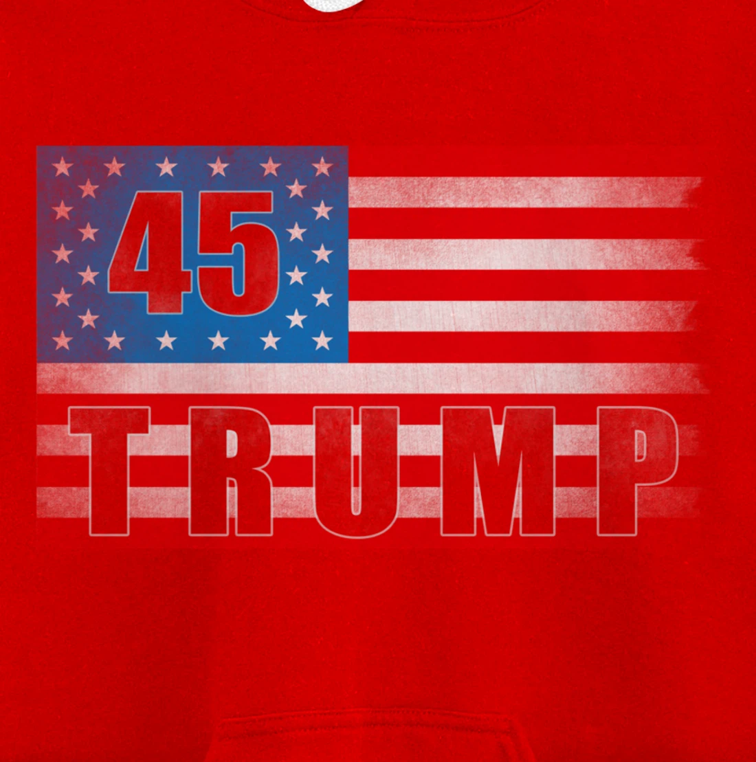 Trump 45 USA American Flag - Trump 45th President Pullover Hoodie