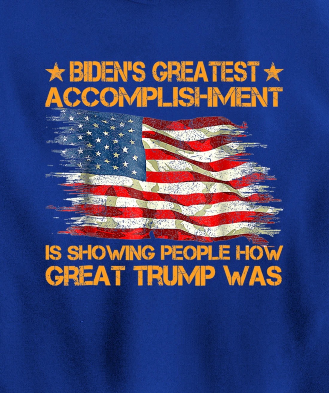 Funny biden's greatest accomplishment is showing Trump 2024 Pullover Hoodie