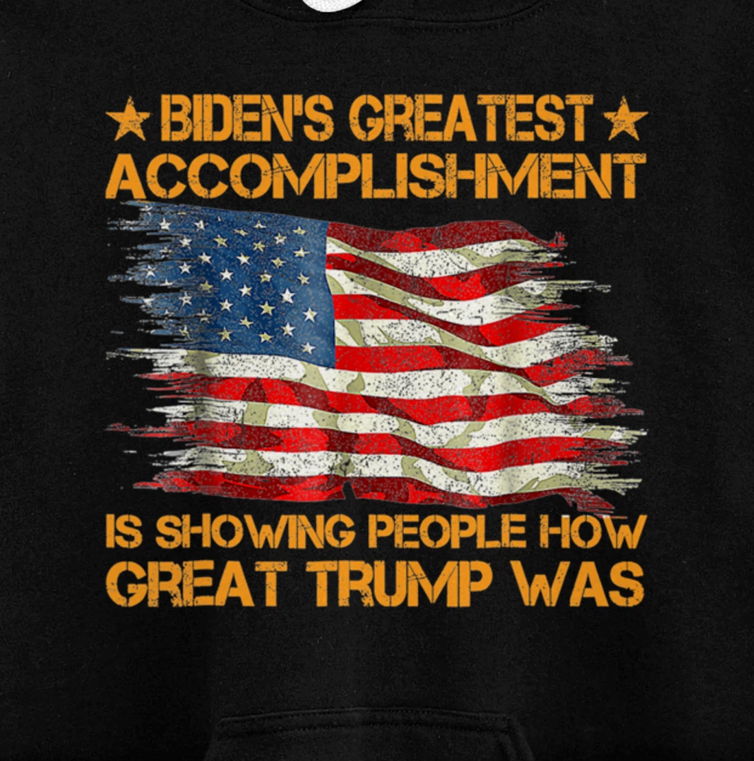 Funny biden's greatest accomplishment is showing Trump 2024 Pullover Hoodie