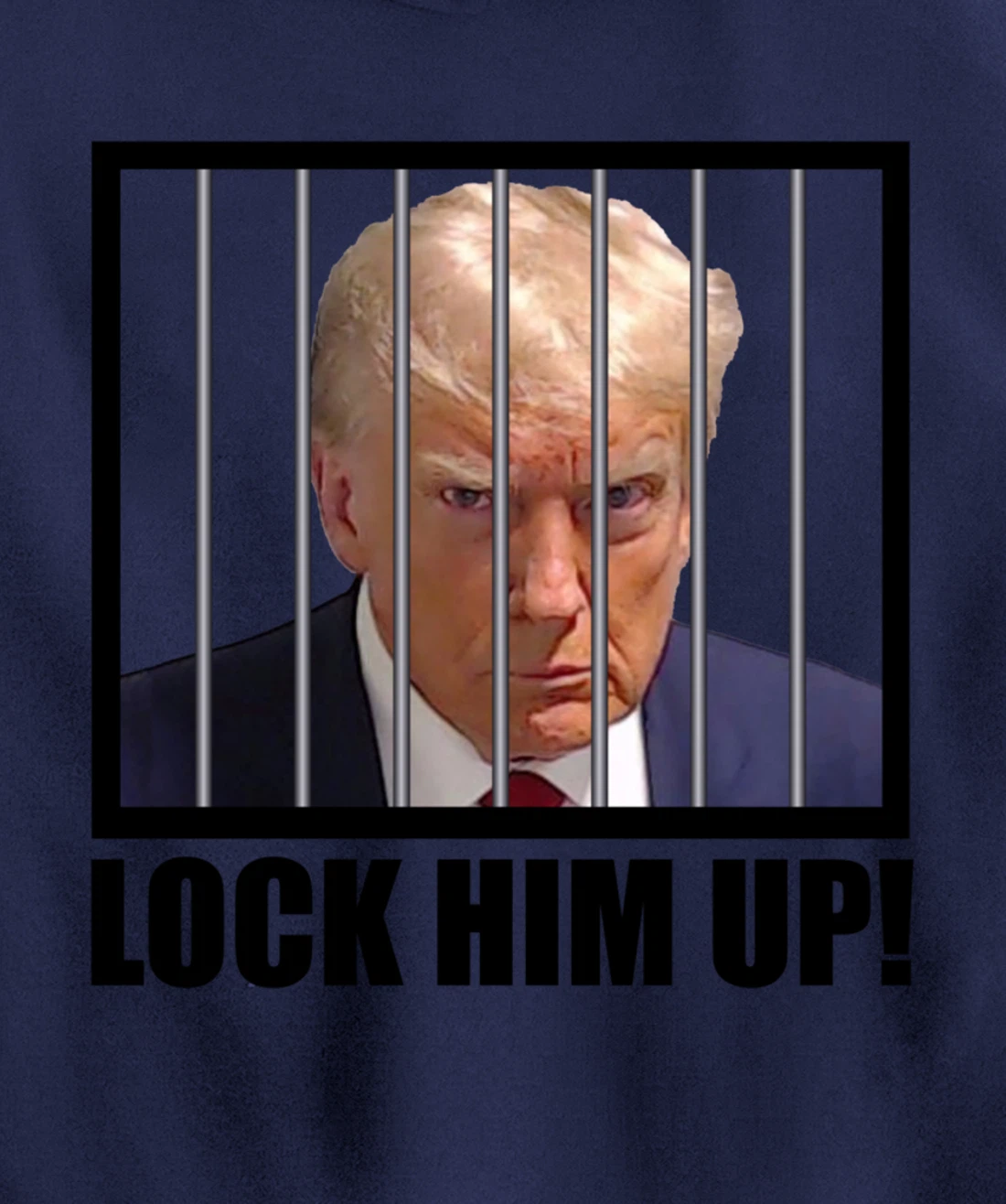 Lock Up Trump Mugshot Pullover Hoodie