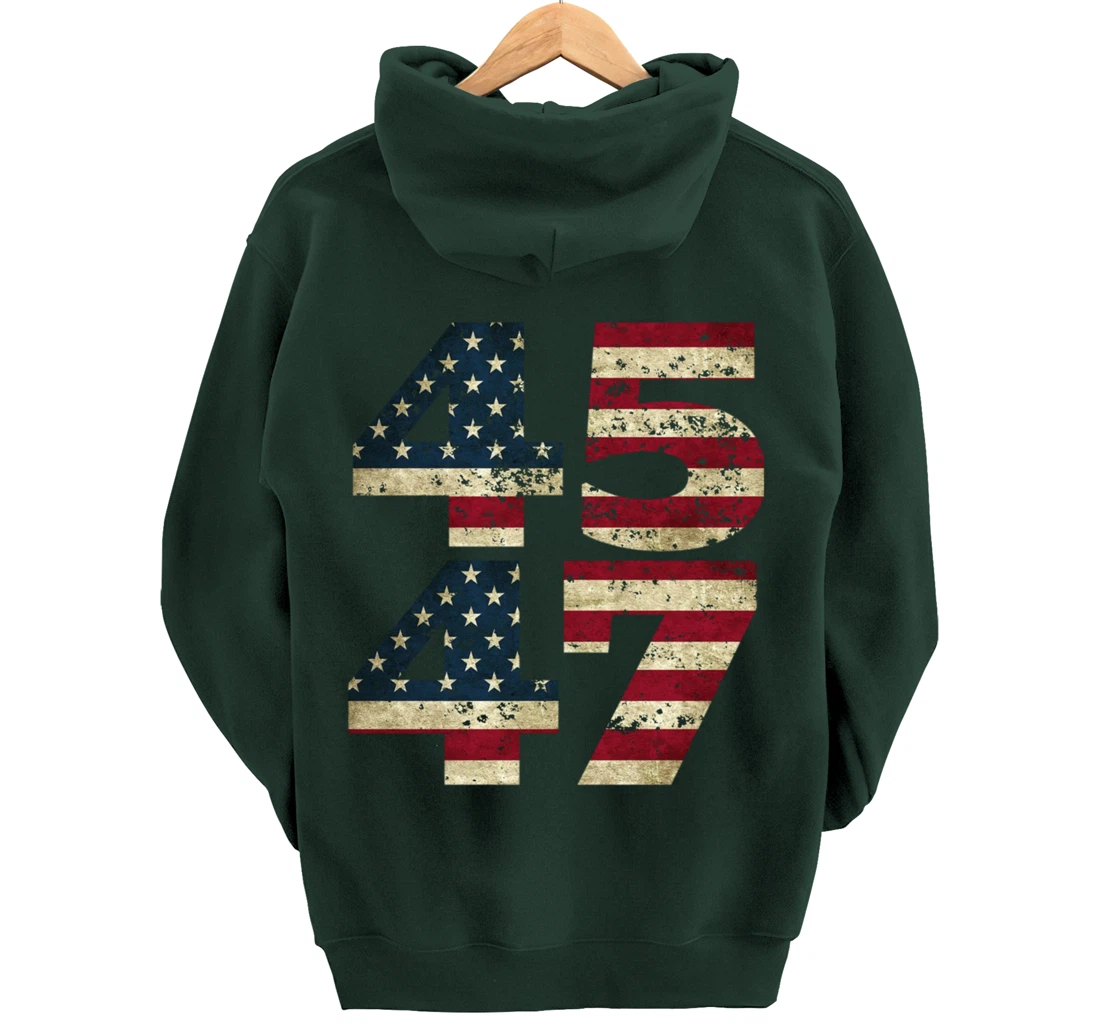 45 47 Trump 2024 President Republican Support Pullover Hoodie
