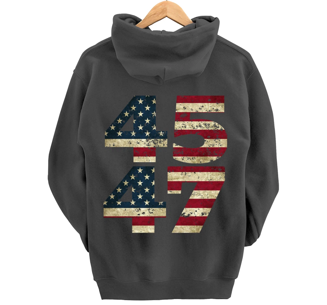 45 47 Trump 2024 President Republican Support Pullover Hoodie