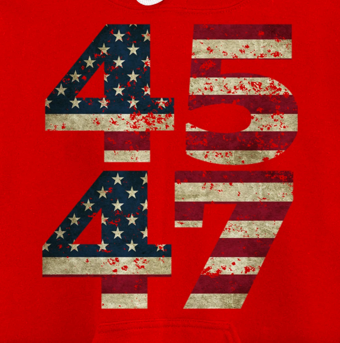 45 47 Trump 2024 President Republican Support Pullover Hoodie