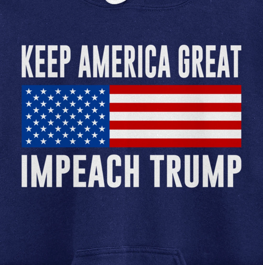 Keep America Great - Impeach Trump - Pullover Hoodie