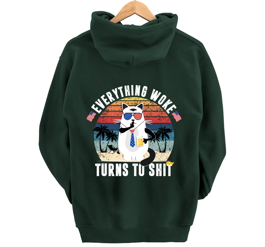 Everything Woke Turns To Shit Funny Trump Sayings Vintage Pullover Hoodie