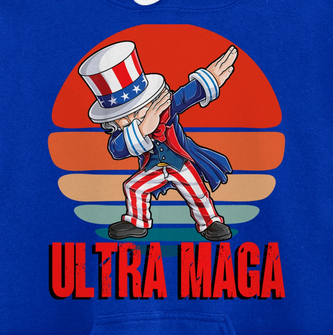 Ultra MAGA Dabbing Uncle Sam 2022 Trump Republican Political Pullover Hoodie