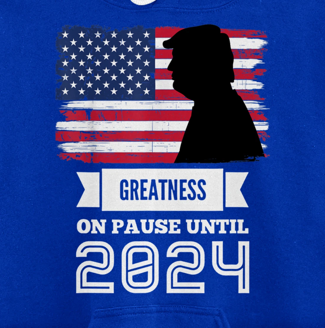 Greatness On Pause Until 2024 Pro Trump Gift American Flag Pullover Hoodie