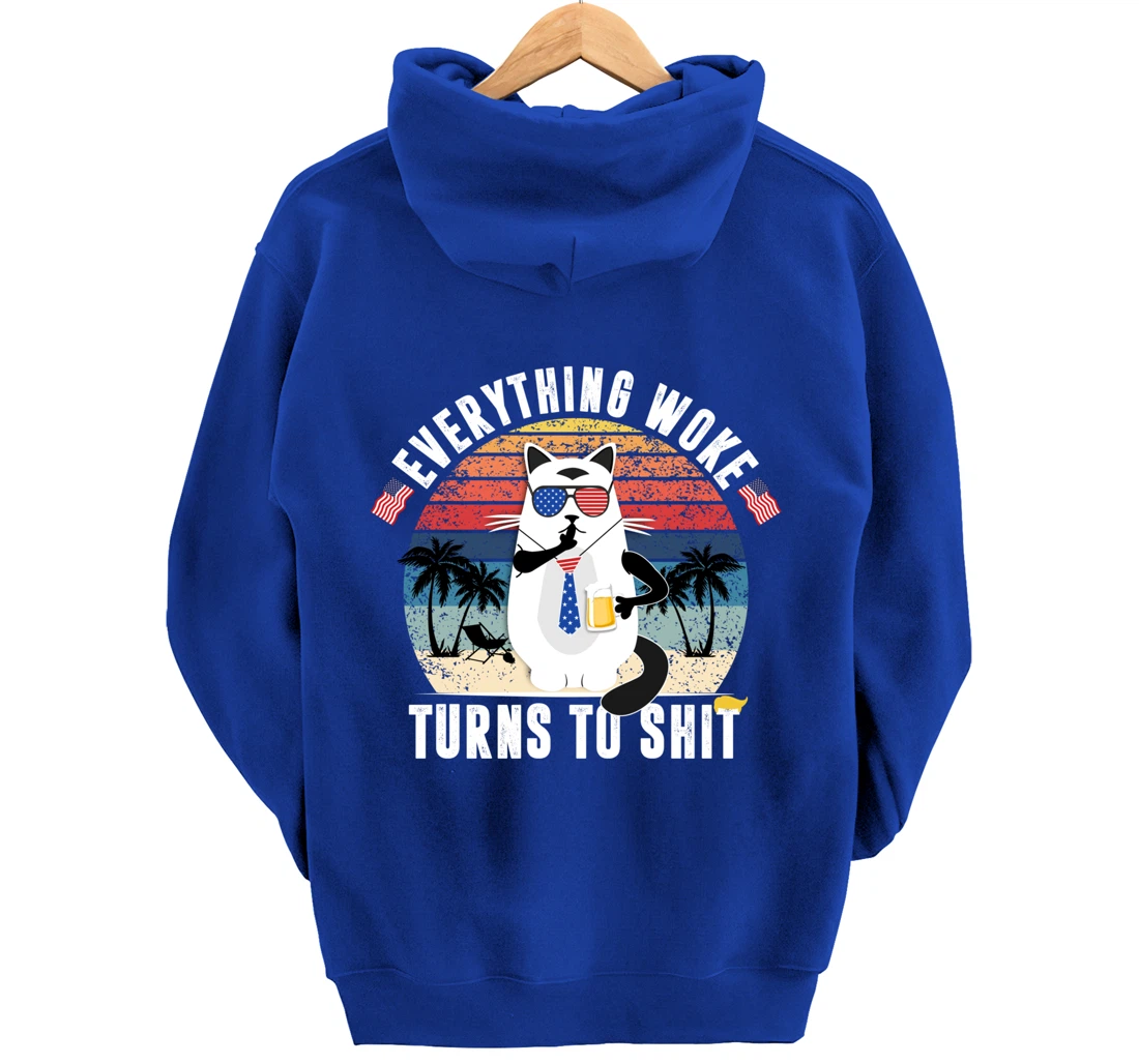 Everything Woke Turns To Shit Funny Trump Sayings Vintage Pullover Hoodie