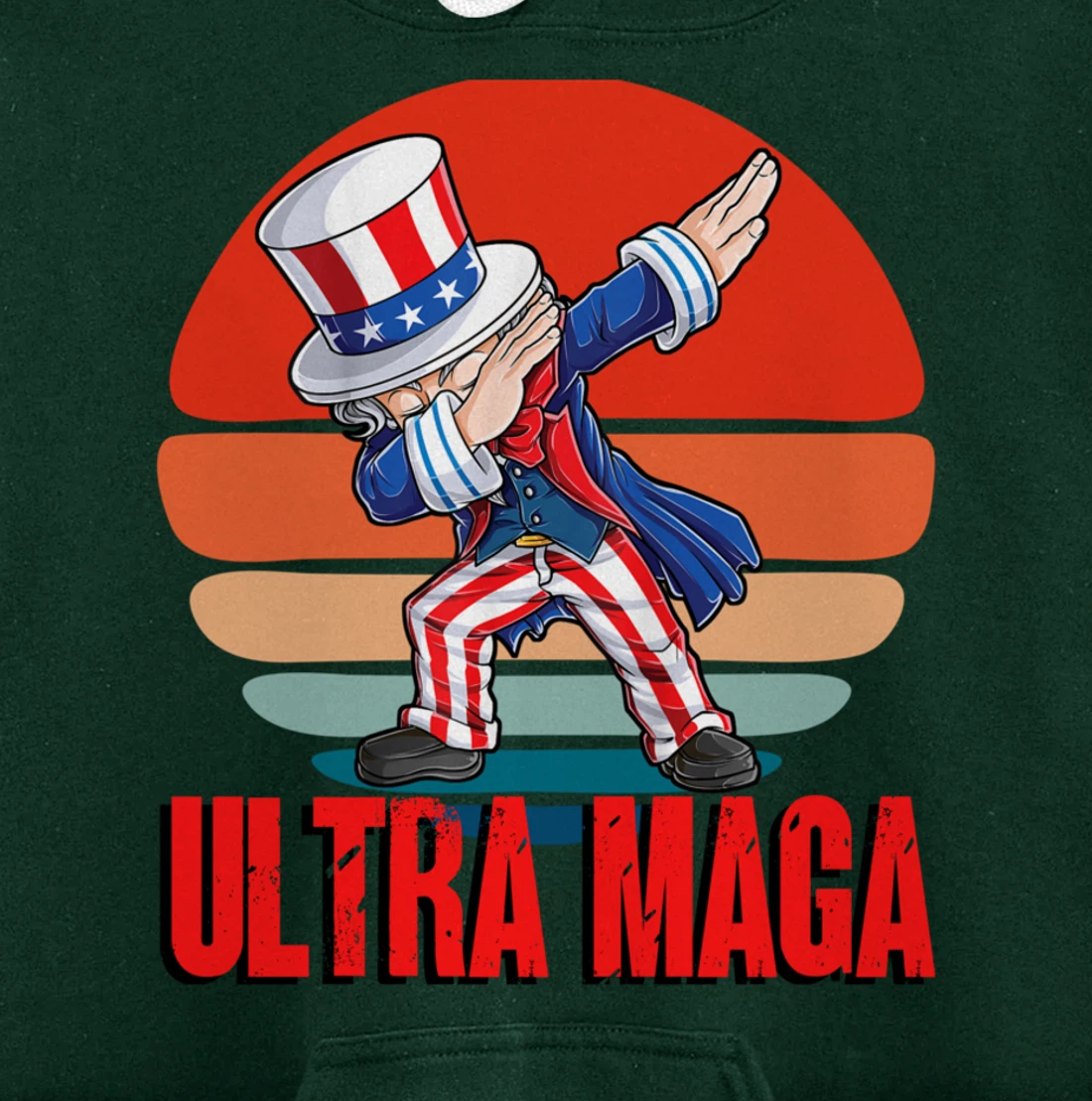 Ultra MAGA Dabbing Uncle Sam 2022 Trump Republican Political Pullover Hoodie