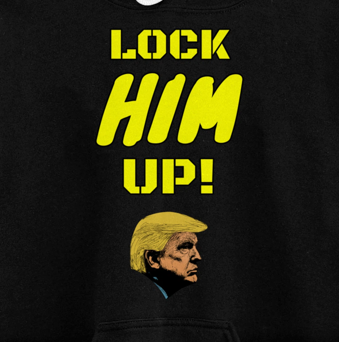 Lock HIM Up! Impeachment and jail are coming for Trump Pullover Hoodie
