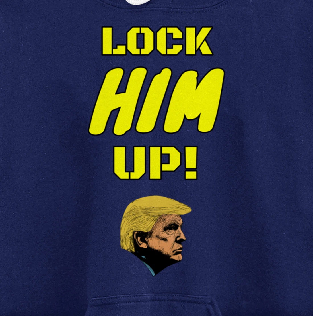 Lock HIM Up! Impeachment and jail are coming for Trump Pullover Hoodie