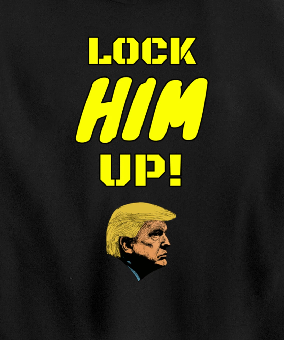 Lock HIM Up! Impeachment and jail are coming for Trump Pullover Hoodie
