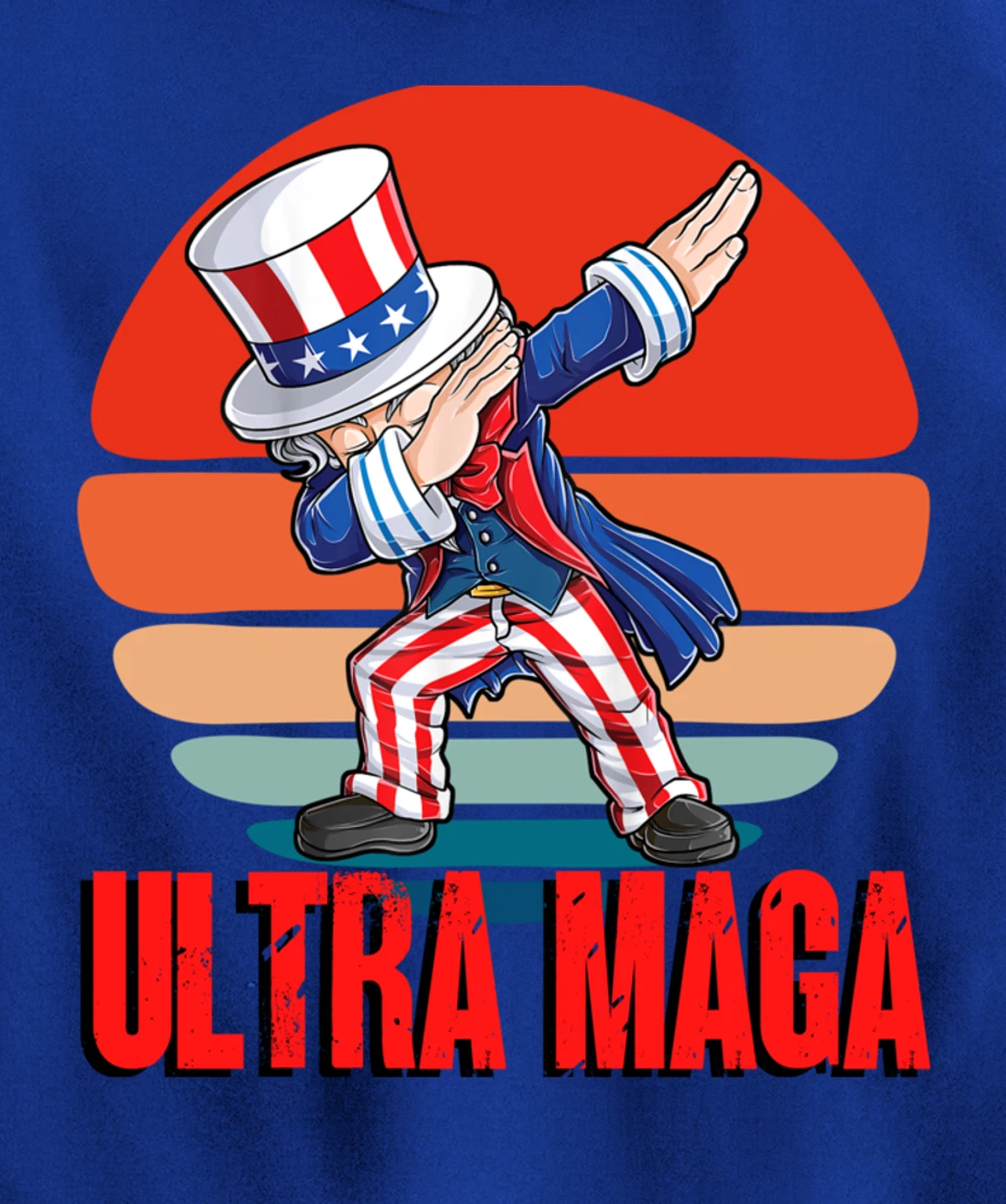 Ultra MAGA Dabbing Uncle Sam 2022 Trump Republican Political Pullover Hoodie