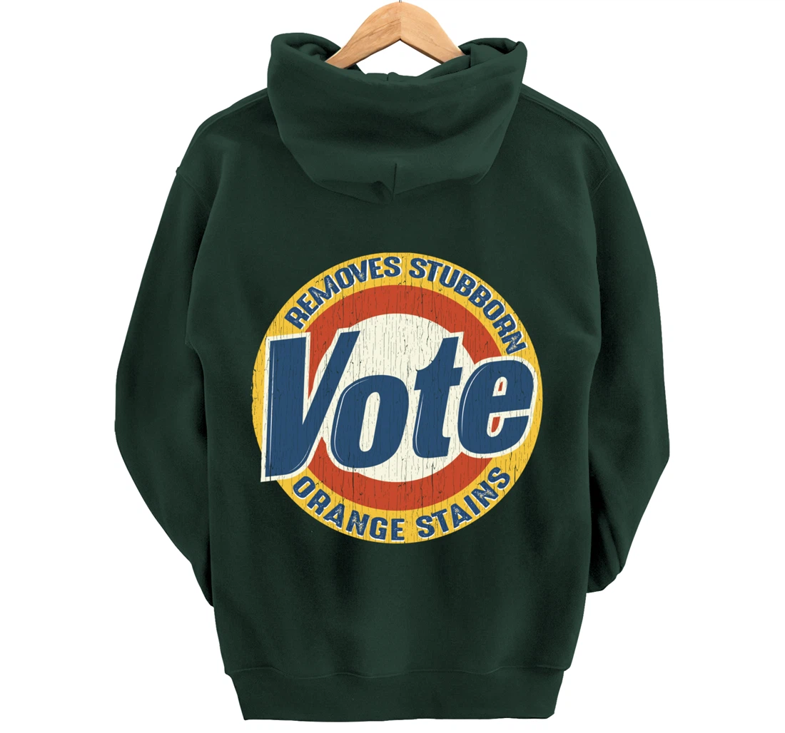 Vintage Vote Removes Stubborn Orange Stains Funny Anti-Trump Pullover Hoodie