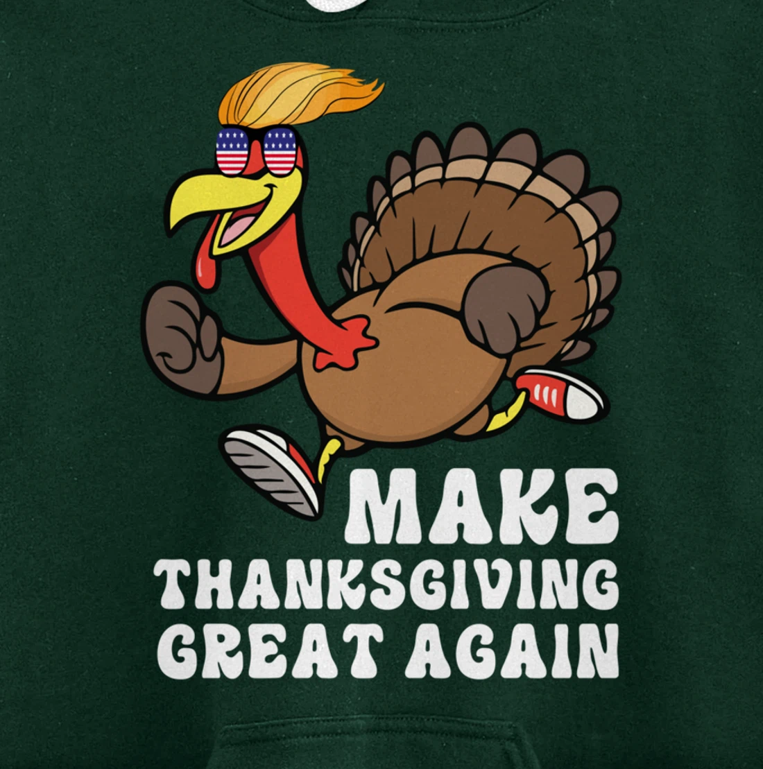 Make Thanksgiving Great Again Trump Holiday Turkey 2024 Tee Pullover Hoodie