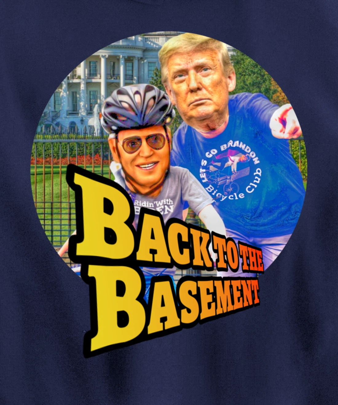 Back to the Basement Biden Trump Bicycle Patriot Republican Pullover Hoodie
