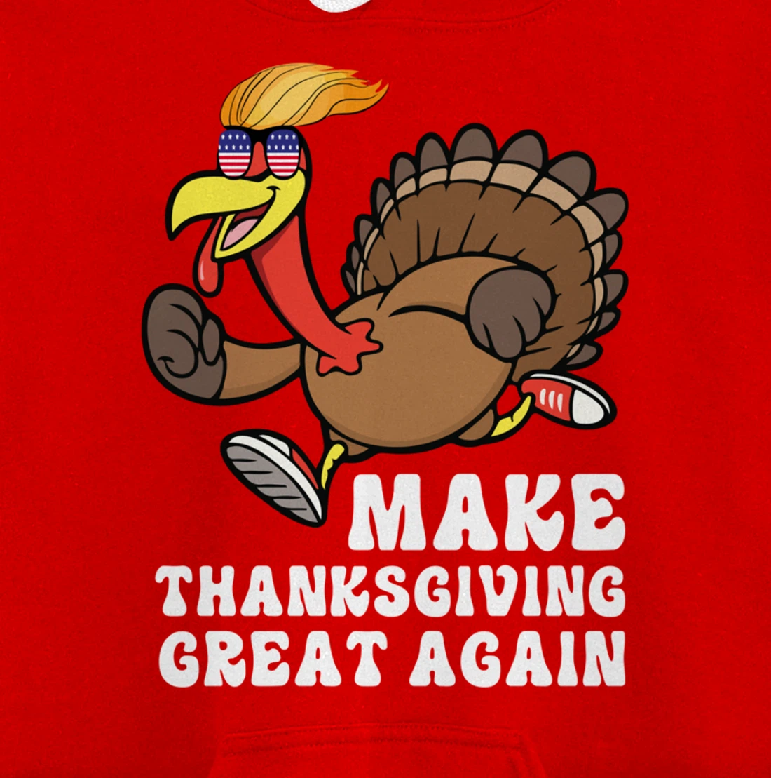 Make Thanksgiving Great Again Trump Holiday Turkey 2024 Tee Pullover Hoodie