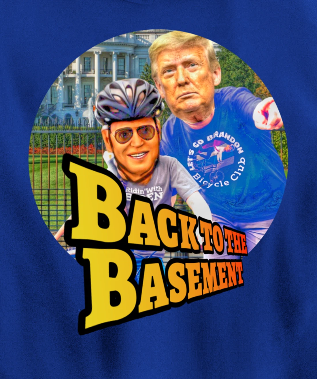 Back to the Basement Biden Trump Bicycle Patriot Republican Pullover Hoodie