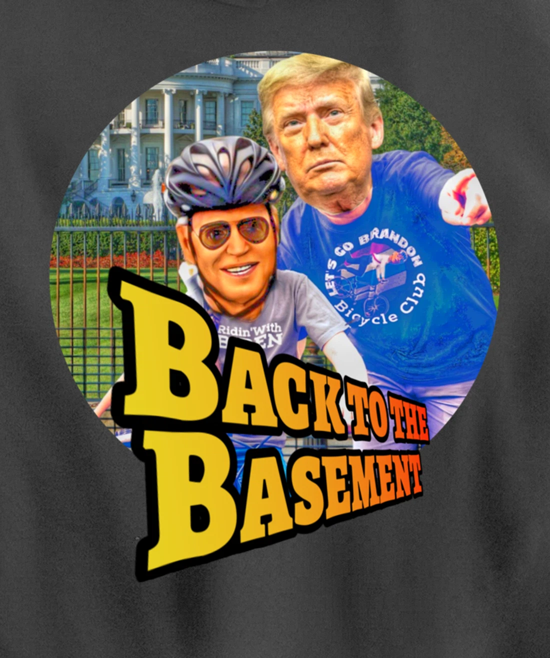 Back to the Basement Biden Trump Bicycle Patriot Republican Pullover Hoodie