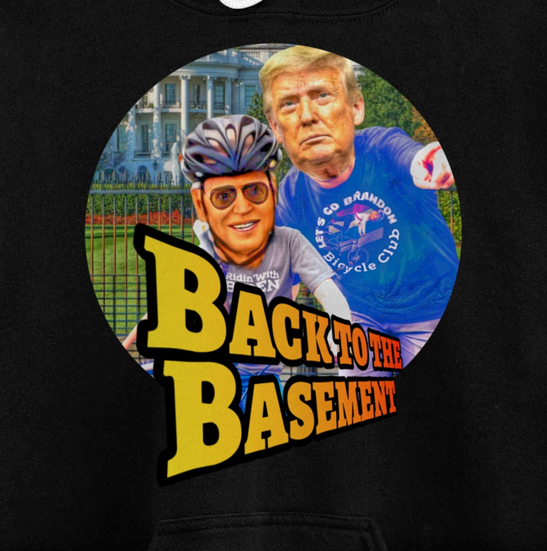 Back to the Basement Biden Trump Bicycle Patriot Republican Pullover Hoodie