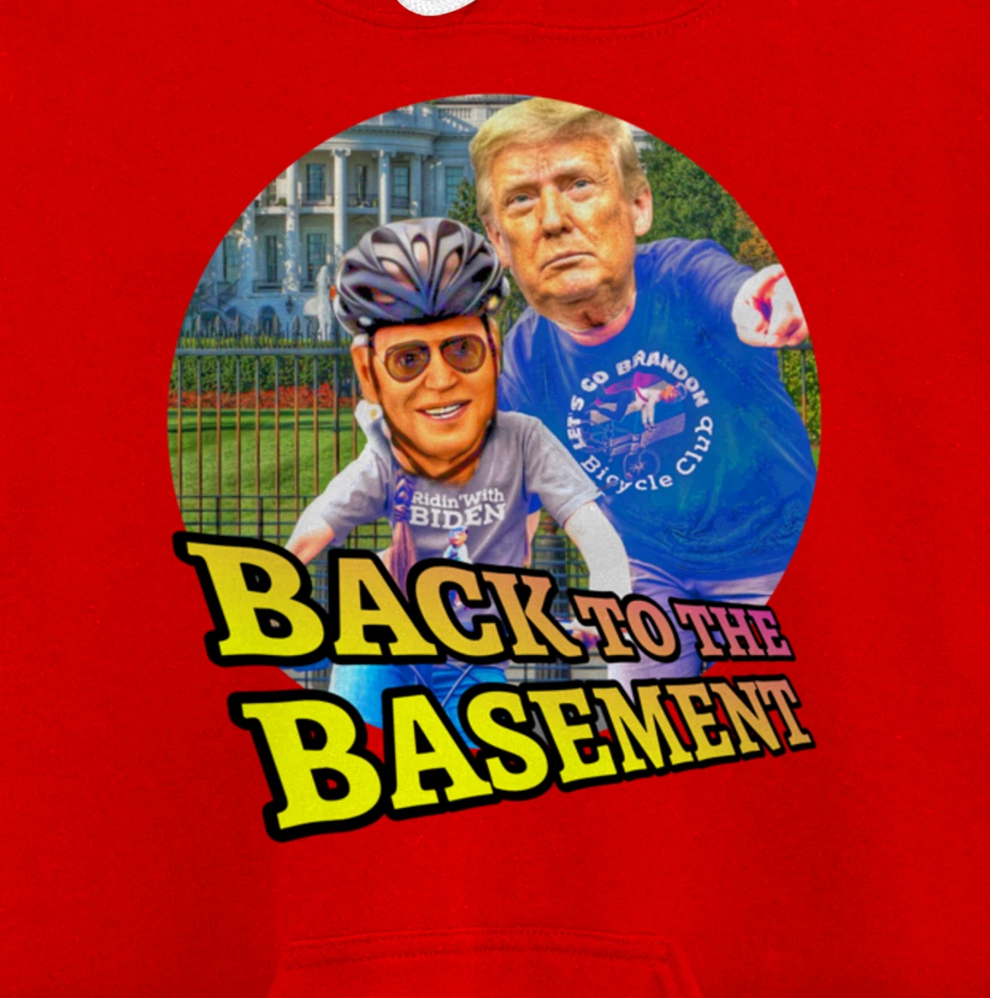 Back to the Basement Biden Trump Bicycle Patriot Republican Pullover Hoodie