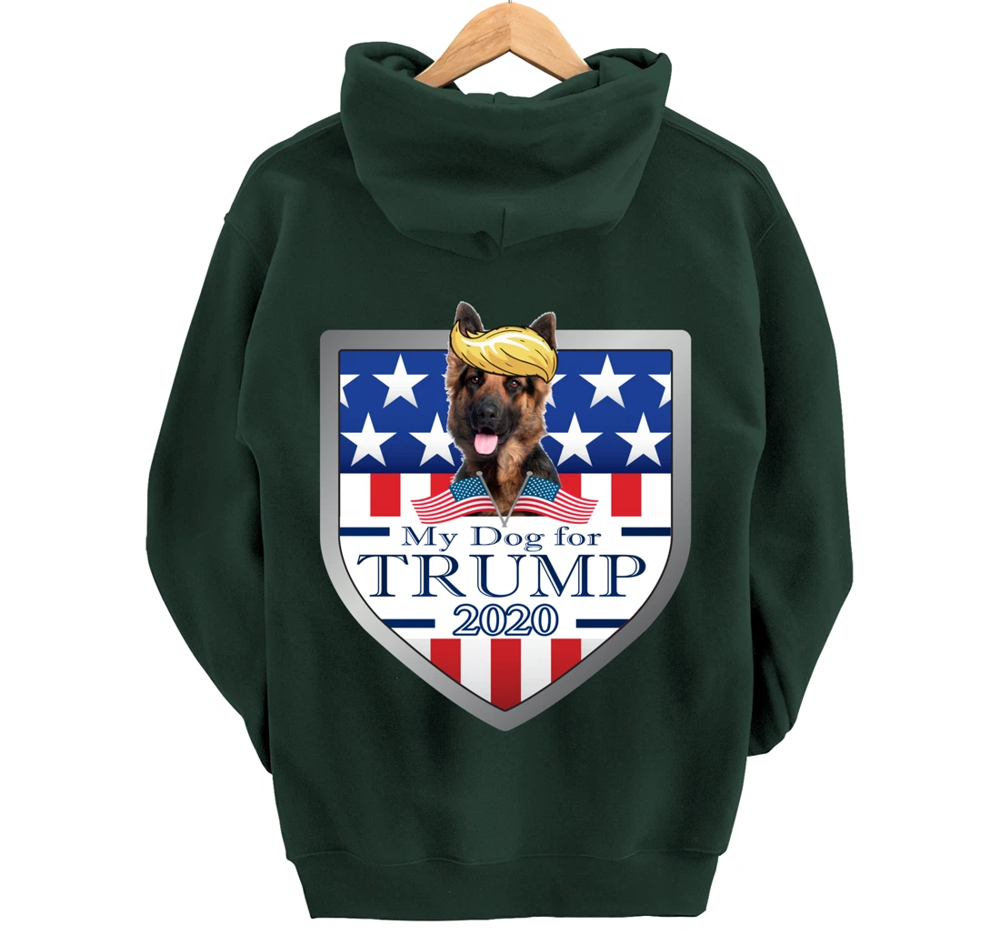 My German Shepherd For Trump Pullover Hoodie