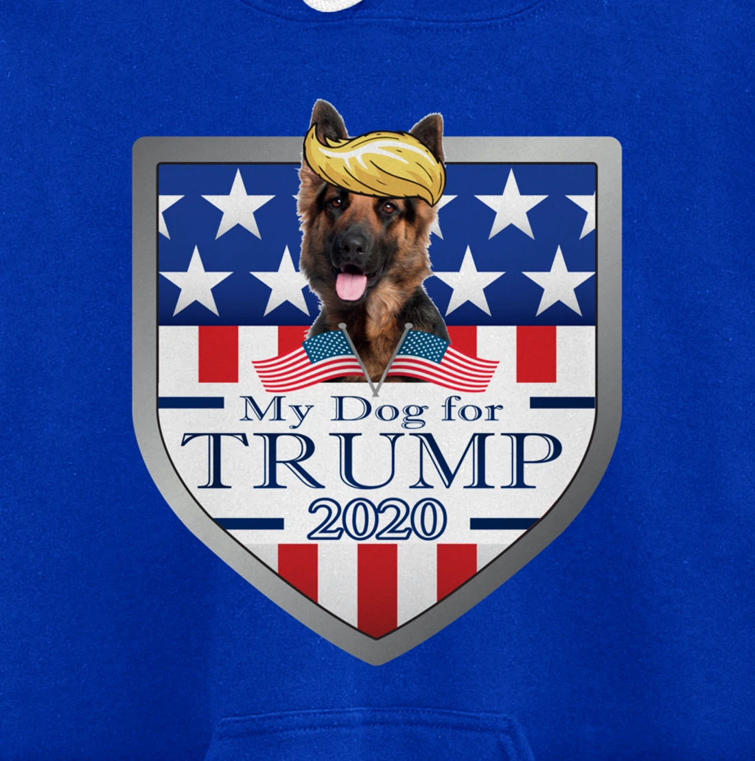 My German Shepherd For Trump Pullover Hoodie
