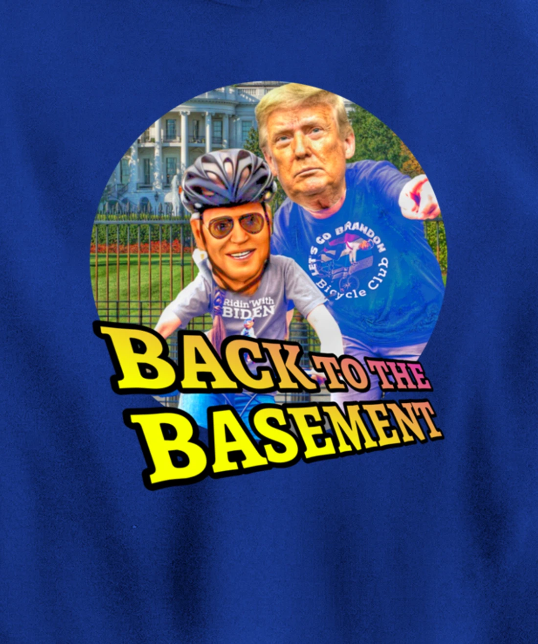 Back to the Basement Biden Trump Bicycle Patriot Republican Pullover Hoodie