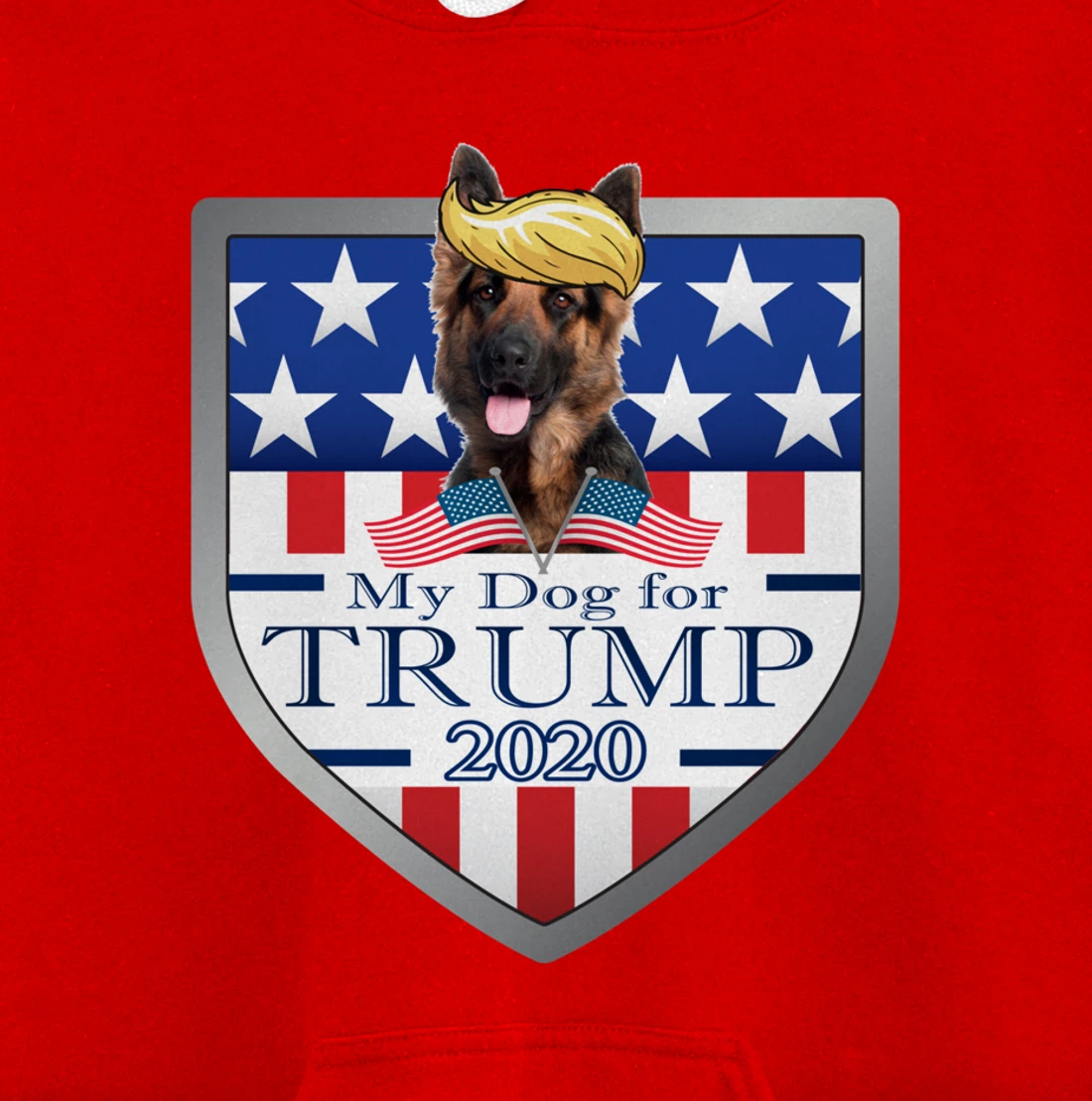 My German Shepherd For Trump Pullover Hoodie