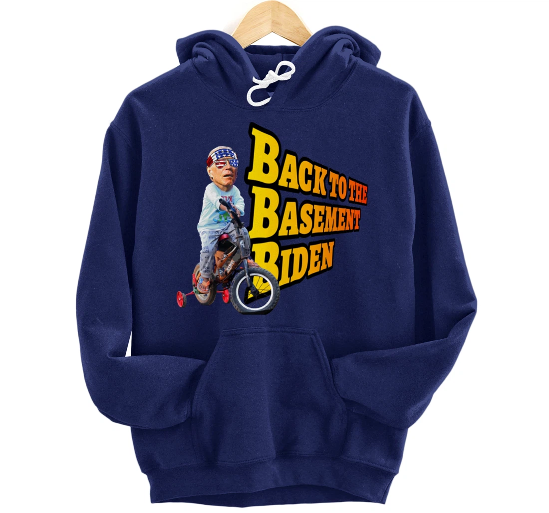 Back to the Basement Biden Trump Bicycle Patriot Republican Pullover Hoodie